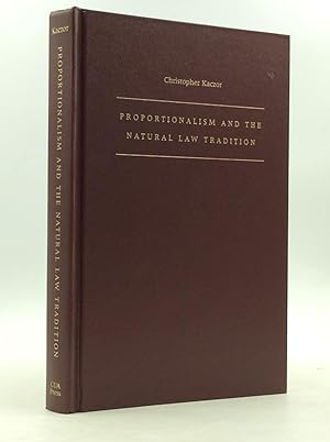Seller image for PROPORTIONALISM AND THE NATURAL LAW TRADITION for sale by Kubik Fine Books Ltd., ABAA