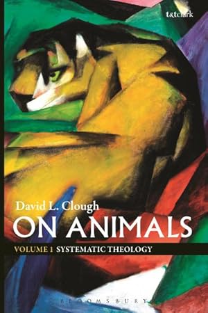 Bild des Verkufers fr On Animals. Volume 1 : Systematic Theology zum Verkauf von AHA-BUCH GmbH