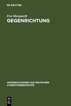 Bild des Verkufers fr Gegenrichtung : Entwicklungstendenzen in der Erzhlprosa Thomas Bernhards zum Verkauf von AHA-BUCH GmbH