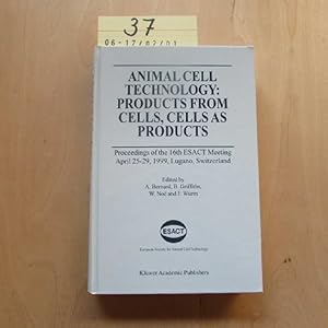 Immagine del venditore per Animal Cell Technology - Products from Cells, Cells as Products (Proceedings of the 16th ESACT Meeting April 25-29, 1999, Lugano, Switzerland) venduto da Bookstore-Online