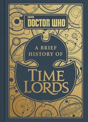 Bild des Verkufers fr Doctor Who: A Brief History of Time Lords zum Verkauf von AHA-BUCH GmbH