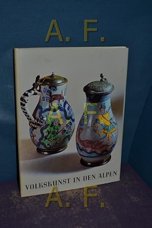 Seller image for Volkskunst in den Alpen for sale by Antiquarische Fundgrube e.U.