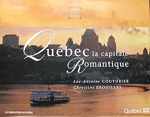 Québec la capitale Romantique