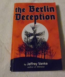 Image du vendeur pour The Berlin Deception (Ages 13 to Adult) mis en vente par Pheonix Books and Collectibles