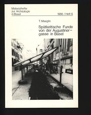 Bild des Verkufers fr Sptkeltische Funde von der Augustinergasse in Basel. Mit einem osteologischen Beitrag von Jrg Schibler. zum Verkauf von Antiquariat Bookfarm