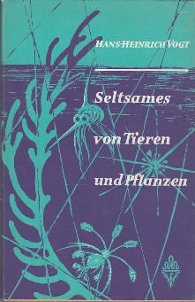 Bild des Verkäufers für Seltsames von Tieren und Pflanzen. zum Verkauf von Buchversand Joachim Neumann