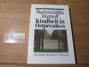 Kindheit in Ostpreussen. Marion Gräfin Dönhoff / Goldmann ; 12810 : Ein Siedler-Buch bei Goldmann