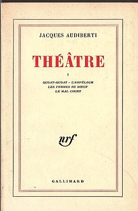 Image du vendeur pour Theatre: 1- Quoat-Quoat-L'Ampelour Les Femmes du Boeuf Le Mal Court mis en vente par Versandantiquariat Sylvia Laue