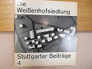 Seller image for Die Weienhofsiedlung. ( = Stuttgarter Beitrge Nr. 4 ) for sale by Antiquariat Friederichsen