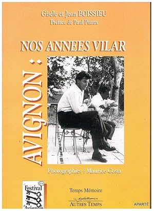 Imagen del vendedor de AVIGNON : nos annes VILAR. 1947 - 1967. a la venta por Apart