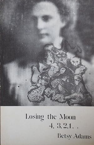 Imagen del vendedor de Losing the Moon 4, 3, 2, 1 . a la venta por Derringer Books, Member ABAA