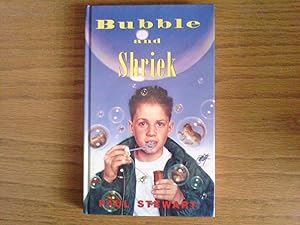 Bubble and Shriek - signed first edition