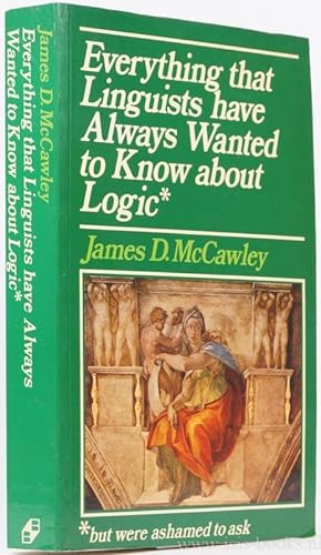 Seller image for Everything that linguists have always wanted to know about logic but were ashamed to ask. for sale by Antiquariaat Isis