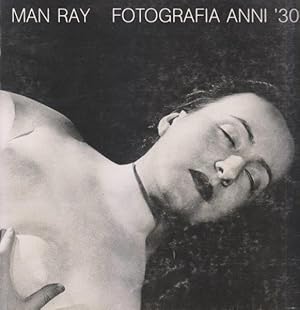 Man Ray fotografia anni '30