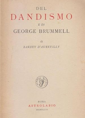 Del dandismo e di George Brummel
