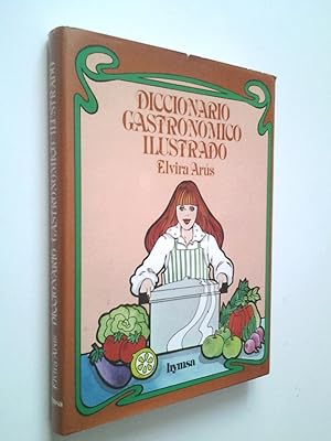 Seller image for Diccionario gastronmico ilustrado for sale by MAUTALOS LIBRERA