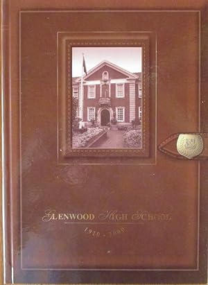 Seller image for History of Glenwood High School 1910 - 2000 *** SIGNED *** for sale by CHAPTER TWO