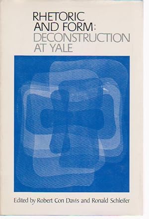 Imagen del vendedor de Rhetoric and form : Deconstruction at Yale, a la venta por L'Odeur du Book