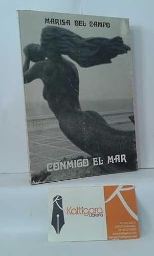 Imagen del vendedor de CONMIGO EL MAR a la venta por Librera Kattigara