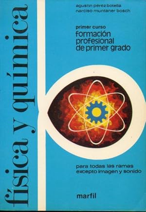 Imagen del vendedor de FSICA Y QUMICA. Primer Curso de Formacin Profesional de Primer Grado. Para todas las ramas excepto Imagen y Sonido. a la venta por angeles sancha libros