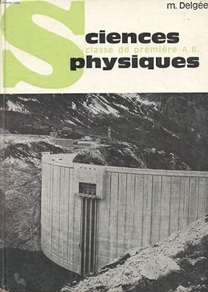 Seller image for SCIENCES PHYSIQUES, 1re A, B for sale by Le-Livre