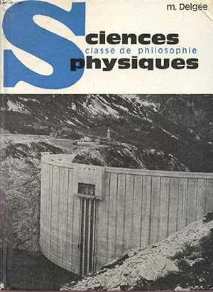 Seller image for SCIENCES PHYSIQUES, CLASSE DE PHILOSOPHIE for sale by Le-Livre