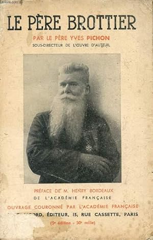 Bild des Verkufers fr LE PERE BROTTIER, 1876-1936 zum Verkauf von Le-Livre