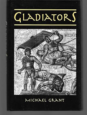 Imagen del vendedor de Gladiators a la venta por Thomas Savage, Bookseller