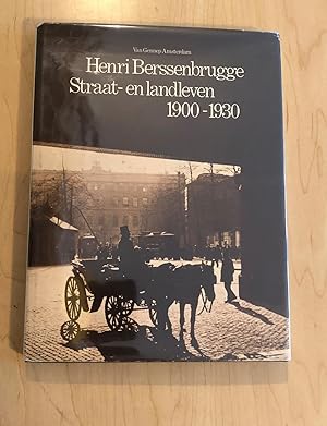 Immagine del venditore per Henri Berssenbrugge Straat- en landleven: 1900-1930 (Dutch Edition) venduto da Bradley Ross Books
