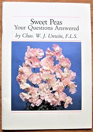 Seller image for Sweet Peas: Your Questions Answered for sale by Ken Jackson