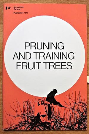 Pruning and Training Fruit Trees