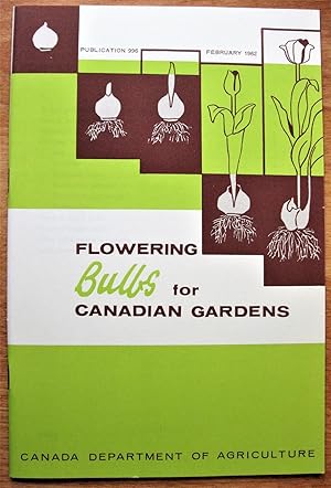 Flowering Bulbs for Canadian Gardens