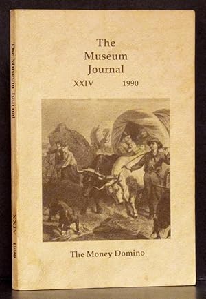 Seller image for Museum Journal XXIV 1990: The Money Domino, A Childhood Adventure Across the Texas Plains to Colorado (SIGNED) for sale by Schroeder's Book Haven