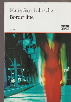 Imagen del vendedor de Borderline a la venta por Livres Norrois