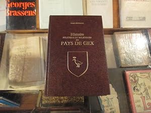 Imagen del vendedor de Histoire politique et religieuse du Pays de Gex et lieux circonvoisins depuis Csar jusqu' nos jours. a la venta por Librairie FAUGUET