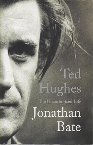 Immagine del venditore per Ted Hughes The Unauthorised Life venduto da lamdha books
