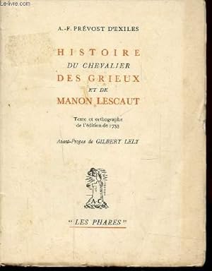 Imagen del vendedor de HISTOIRE DU CHEVALIER DES GRIEUX ET DE MANON LESCAUT a la venta por Le-Livre