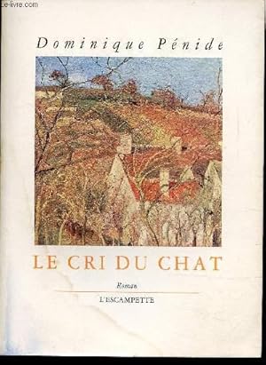 Seller image for LE CRI DU CHAT for sale by Le-Livre