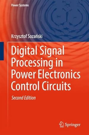 Bild des Verkufers fr Digital Signal Processing in Power Electronics Control Circuits zum Verkauf von AHA-BUCH GmbH