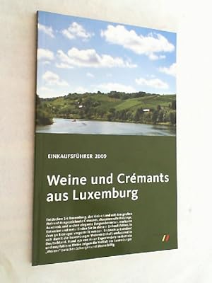 Weine und Crémants aus Luxemburg: Einkaufsführer 2009