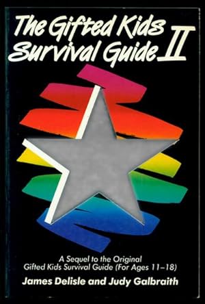 The Gifted Kids Survival Guide II