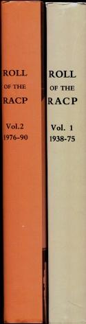 Roll of the Royal Australasian College of Physicians , Two Volume Set : Volume I, 1938 - 1975 plu...