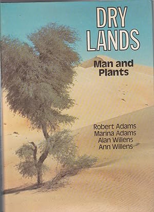 Seller image for DRY LANDS. Man and Plants for sale by BOOK NOW