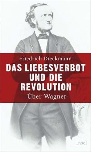 Das Liebesverbot und die Revolution. Über Wagner