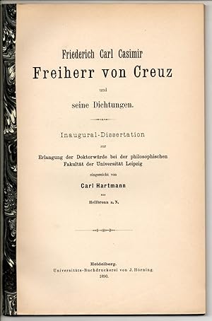 Bild des Verkufers fr Friedrich Carl Casimir Freiherr von Creuz und seine Dichtungen. Dissertation. zum Verkauf von Wissenschaftliches Antiquariat Kln Dr. Sebastian Peters UG