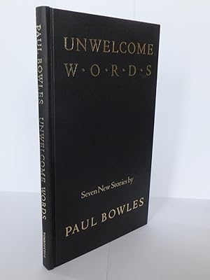 Unwelcome Words: Seven Stories