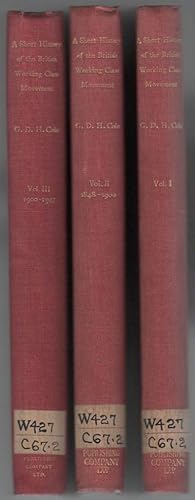 Seller image for A Short History of the British Working Class Movement 1789-1925 (3 volume set) for sale by Cleveland Book Company, ABAA