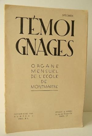 TEMOIGNAGES. Organe mensuel de lEcole de Montmartre.