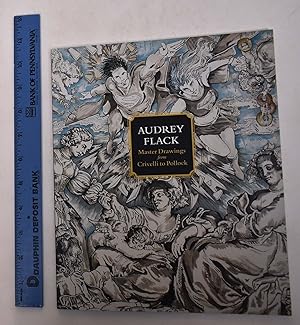 Imagen del vendedor de Audrey Flack: Master Drawings from Crivelli to Pollock a la venta por Mullen Books, ABAA