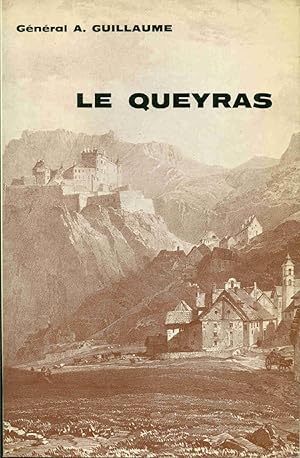 Seller image for Le Queyras .Splendeurs et calvaires d'une haute valle alpine for sale by dansmongarage